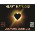 Heart Matricks by Unknown Mentalist