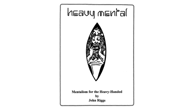 Heavy Mental by John Riggs