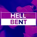 Hell Bent by Gregory Wilson Hell Bent by Gregory Wilson