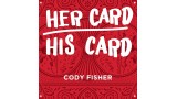 Her Card His Card by Cody Fisher