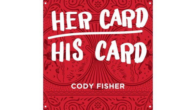 Her Card His Card by Cody Fisher