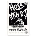 Hey Mr. Dj by Docc Hilford Hey Mr. Dj by Docc Hilford
