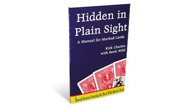 Hidden In Plain Sight by Kirk Charles And Boris Wild