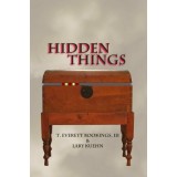 Hidden Things by Lary Kuehn