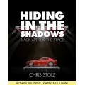 Hiding In The Shadows by Chris Stolz Hiding In The Shadows by Chris Stolz