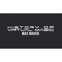 History Of Virtual Magic by Max Maven
