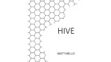 Hive by Matt Mello