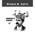 Hobson's Choice by Michel Potts