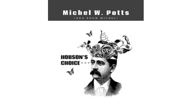 Hobsons Choice by Michel Potts