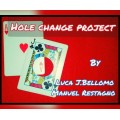 Hole Change Project by Luca J Bellomo Hole Change Project by Luca J Bellomo