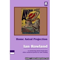 Home Astral Projection by Ian Rowland