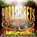 Horosecrets by Joel Dickinson And Adam Hudson Horosecrets by Joel Dickinson And Adam Hudson
