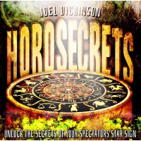 Horosecrets by Joel Dickinson And Adam Hudson
