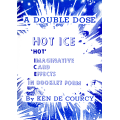 Hot Ice 1 by Ken De Courcy Hot Ice 1 by Ken De Courcy