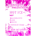Hot Ice 4 by Ken De Courcy Hot Ice 4 by Ken De Courcy