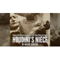 Houdini'S Niece by Wayne Dobson And Alan Wong Houdini'S Niece by Wayne Dobson And Alan Wong