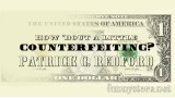 How 'Bout A Little Counterfeiting? by Patrick G. Redford