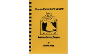 How To Entertain Children With A Glove Puppet by Patrick Page