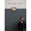 How To Fool A Physicist by Benjamin Earl How To Fool A Physicist by Benjamin Earl
