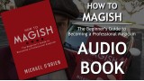 How To Magish (Audiobook) by Michael O'Brien