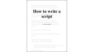 How To Write A Script by Larry Brodahl