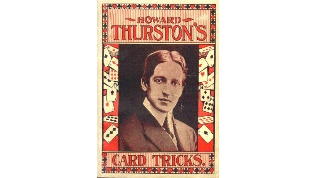 Howard ThurstonS Card Tricks by Howard Thurston