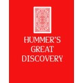 Hummer's Great Discovery by Bob Hummer Hummer's Great Discovery by Bob Hummer