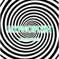 Hypno-Push by Anthem Flint