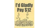 I'D Gladly Pay $12 (Lecture Notes) by Paul Richards