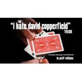 I Hate David Copperfield Trick by Geoff Williams I Hate David Copperfield Trick by Geoff Williams