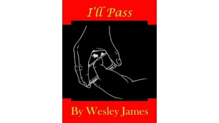 I'Ll Pass by Wesley James