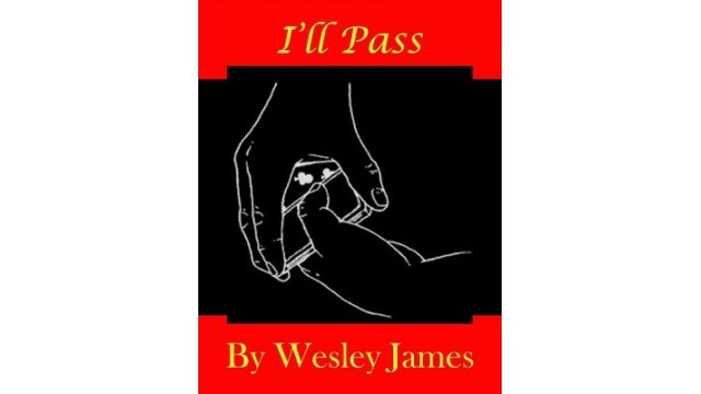 ILl Pass by Wesley James