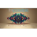 I'Mpossible by Miraculous Magic I'Mpossible by Miraculous Magic