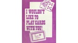 I Wouldn'T Like To Play Cards With You! by Harry Stanley