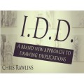I.D.D. by Chris Rawlins I.D.D. by Chris Rawlins