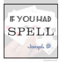 If You Had Spell by Joseph B.