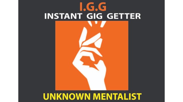 Igg Instant Gig Getter by Unknown Mentalist