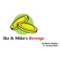 Ike & Mike's Revenge by Marion Boykin Ike & Mike's Revenge by Marion Boykin