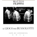 Il Gioco Dei Bussolotti by Matteo Filippini Il Gioco Dei Bussolotti by Matteo Filippini