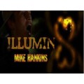 Illumin8 by Mike Hankins Illumin8 by Mike Hankins