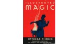 Illustrated Magic by Ottokar Fischer