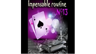 Impensable Routine N 13 by Le Petit Magicien