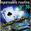 Impensable Routine N`38 Impensable Routine N`38