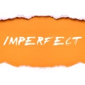 Imperfect by Eric Stevens Imperfect by Eric Stevens