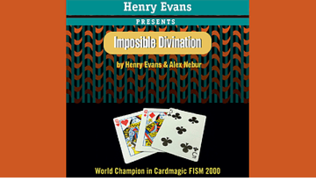 Impossible Divination by Henry Evans