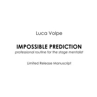 Impossible Prediction by Luca Volpe