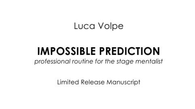 Impossible Prediction by Luca Volpe