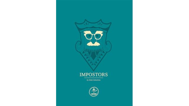 Impostors by Inaki Zabaletta And Vernet