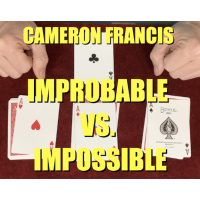 Improbable Vs. Impossible by Cameron Francis