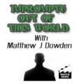 Impromptu Out Of This World by Matthew Dowden Impromptu Out Of This World by Matthew Dowden